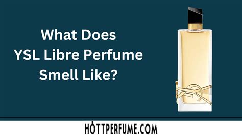 ysl libre perfume smell like